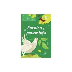 Hai sa citim pe silabe! Furnica si porumbita