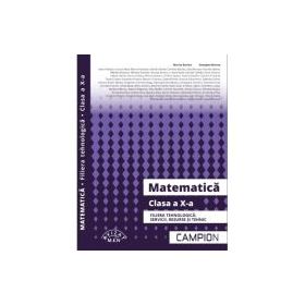 Matematica. Filiera tehnologica, clasa a 10-a - Marius Burtea