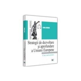 Strategii de dezvoltare si aprofundare a Uniunii Europene - Lidia Barac