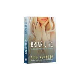 Briar U1. Cand extremele se atrag - Elle Kennedy