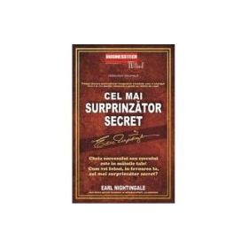 Cel mai surprinzator secret - Earl Nightingale