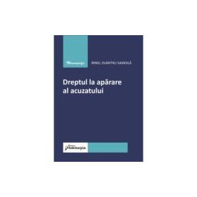 Dreptul la aparare al acuzatului - Irinel Dumitru Samoila