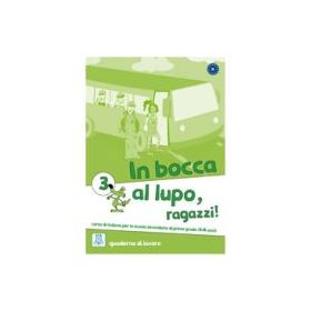 In bocca al lupo, ragazzi! 3 Quaderno di lavoro