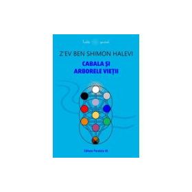 Cabala si Arborele Vietii - Z’ev ben Shimon Halevi