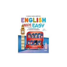 English Made Easy. A workbook for 2nd grade students - Florin Radu Bortes