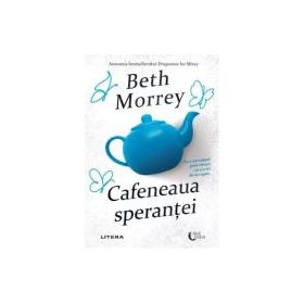 Cafeneaua sperantei - Beth Morrey