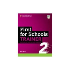 First for Schools Trainer 2 without Answers with eBook 2ed