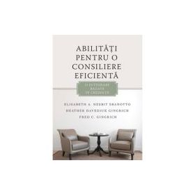Abilitati pentru o consiliere eficienta. O intregrare bazata pe credinta - Elisabeth A. Nesbit Sbanotto