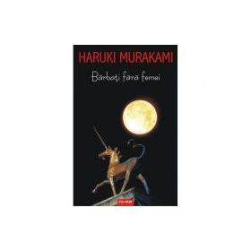 Barbati fara femei - Haruki Murakami