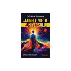 Din tainele vietii si ale universului 1 - Scarlat Demetrescu