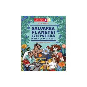 Salvarea planetei este posibila (chiar si de acasa!) - Silvia Teodosi