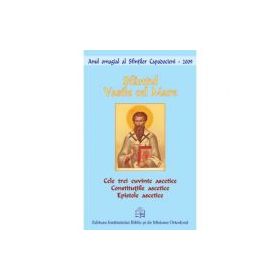 Cele trei cuvinte ascetice. Epistole ascetice - Sfantul Vasile cel Mare