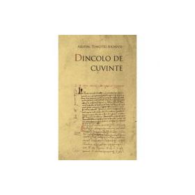 Dincolo de cuvinte - Arhim. Timotei Aioanei