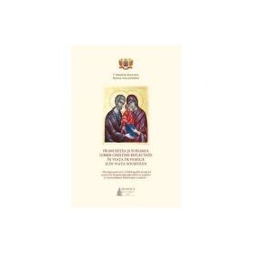 Frumusetea si sublimul iubirii crestine reflectate in viata de familie si in viata societatii - Ieronim Sinaitul
