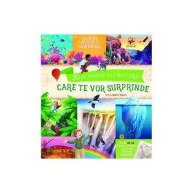 20 de MINUNI ale NATURII care te vor surprinde. Istorioare, curiozitati si recorduri