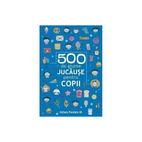 500 de glume jucause pentru copii