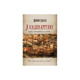 A kalozkapitany. Capitanul piratilor - Benko Laszlo