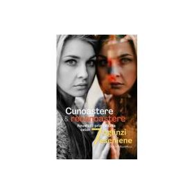 Cunoastere si recunoastere. Revelatii prin prisma celor sapte oglinzi eseniene - Amina Bunescu