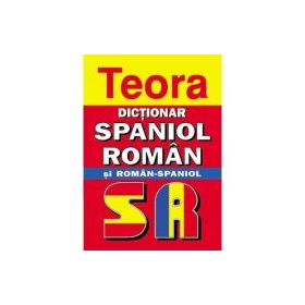 Dictionar spaniol-roman si roman-spaniol. Cartonat