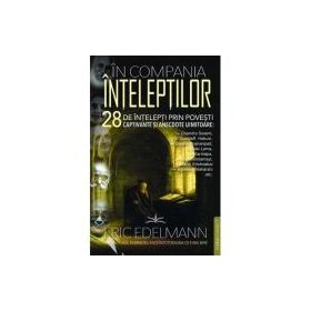 In compania inteleptilor - Eric Edelmann