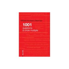 1001 Questions à choix multiple - Mihaela Munteanu Siserman