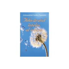 Adevaratul inteles al iubirii - Arhimandritul Vasilios Papadakis