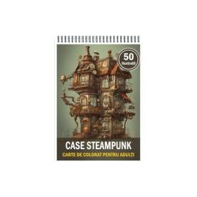 Carte de colorat, 50 de ilustratii, Case Steampunk