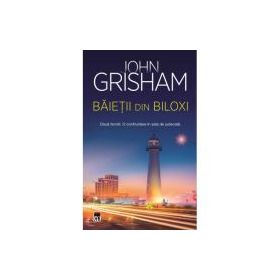 Baietii din Biloxi - John Grisham