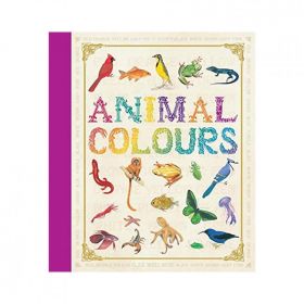 First Concept: Animal Colours | Camilla Bedoyere