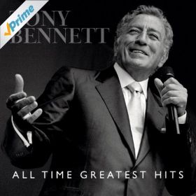 All Time Greatest Hits | Tony Bennett