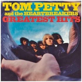 Tom Petty - Greatest Hits | Tom Petty & The Heartbreakers