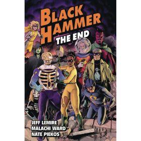 Black Hammer TP Vol 08 The End