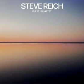 Pulse / Quartet | Steve Reich