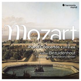 Freiburger Barockorchester - Mozart Piano Piano Concertos K.271 & K.456 | Wolfgang Amadeus Mozart, Freiburger Barockorchester