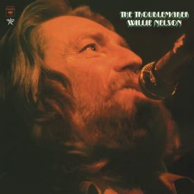 The Troublemaker - Vinyl | Willie Nelson