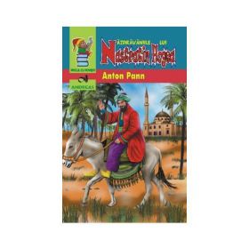 Nazdravaniile lui Nastratin Hogea - Anton Pann, editura Andreas