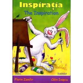 Inspiratia. The Inspiration - Florin Zamfir, Calin Ivascu, editura Mix