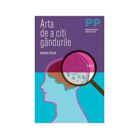 Arta de a citi gandurile - Henrik Fexeus, editura Trei