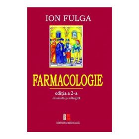 Farmacologie - Ion Fulga, editura Medicala