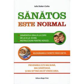 Sanatos este normal - iulia stoker-corbu