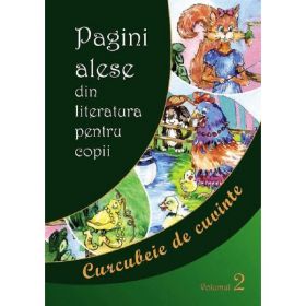 Pagini alese din literatura pentru copii. Vol.2, editura Epigraf