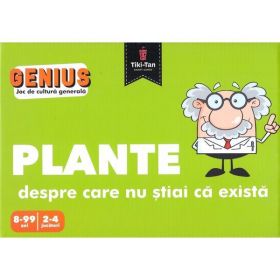 Genius: Joc de cultura generala. Plante despre care nu stiai ca exista