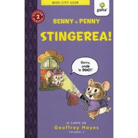 Benny si Penny. Stingerea! - Geoffrey Hayes, editura Gama