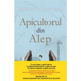 apicultorul din alep - christy lefteri, editura Litera