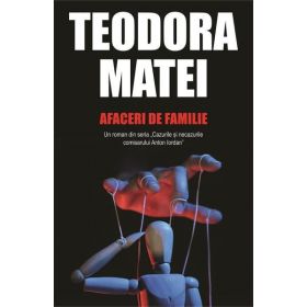 Afaceri de familie - Teodora Matei, editura Tritonic