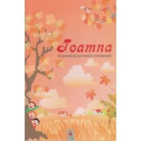 Toamna in poezii si povestiri romanesti, editura Astro
