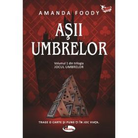 Asii umbrelor Vol.1 - Amanda Foody, editura Aramis