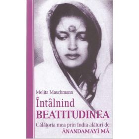 Intalnind beatitudinea - Melita Maschmann, editura Alma Soft