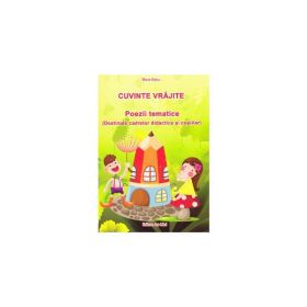 Cuvinte vrajite. Poezii tematice - Maria Raicu, editura Ars Libri