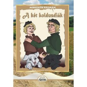 A ket koldusdiak - Mikszath Kalman, editura Kedvenc Kiado